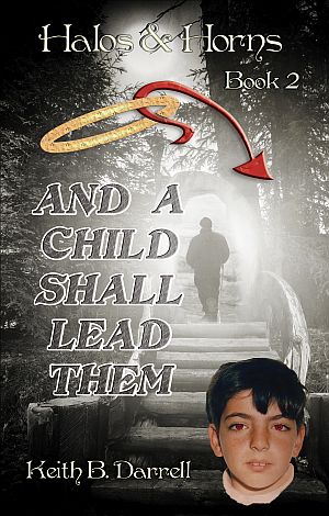Halos & Horns: And a Child Shall Lead Them